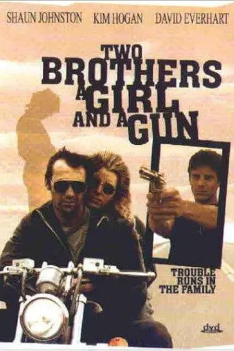 Two Brothers, a Girl and a Gun (1993)