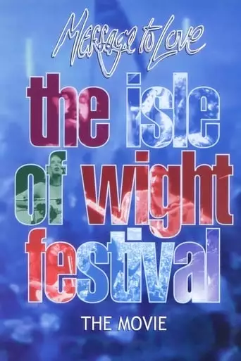Message To Love: The Isle Of Wight Festival (1996)