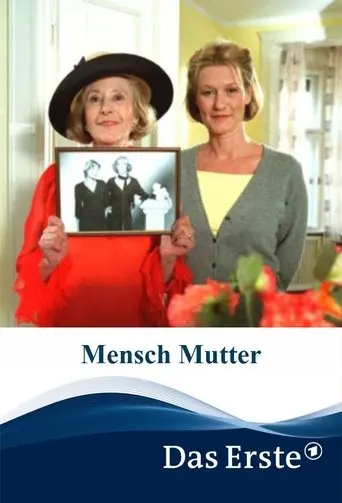 Mensch Mutter (2003)
