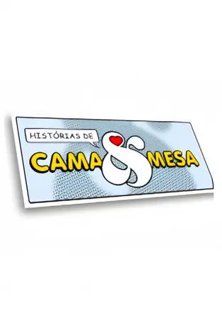 Histórias de Cama & Mesa (2004)