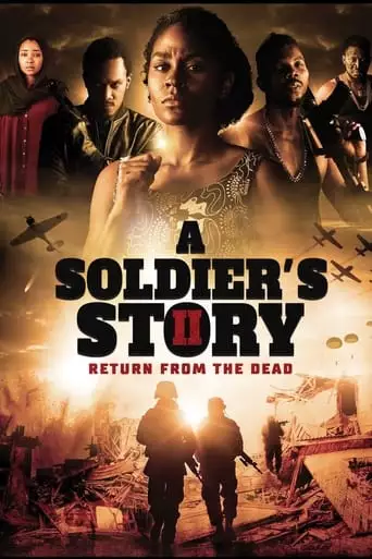 A Soldier's Story 2: Return From The Dead (2020)