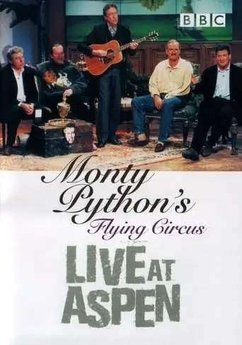 Monty Python's Flying Circus: Live At Aspen (1998)