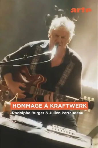 Kraftwerk par Rodolphe Burger et Julien Perraudeau C'est dans la vallée 2025 (2025)