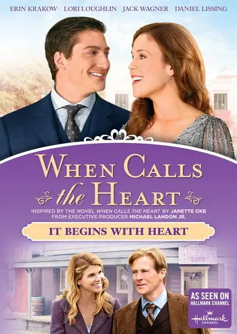 When Calls the Heart: It Begins With Heart (2016)