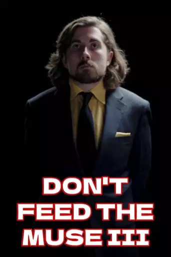 DON'T FEED THE MUSE III (2023)
