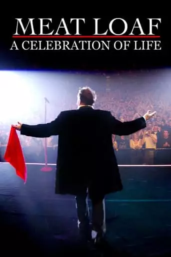 Meat Loaf - A Celebration Of Life (2022)
