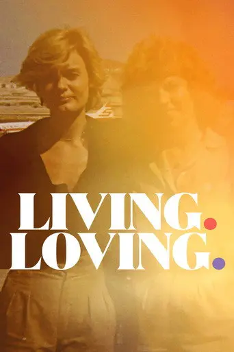 Living. Loving. (2018)