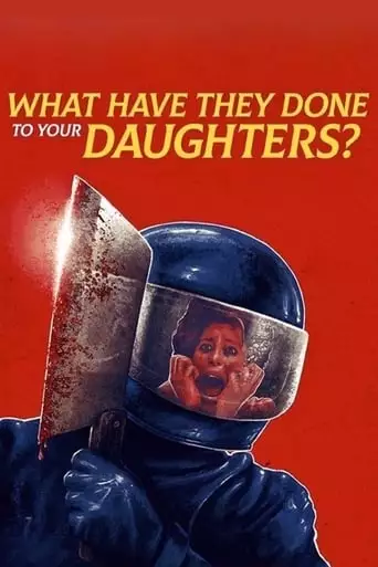 What Have They Done to Your Daughters? (1974)