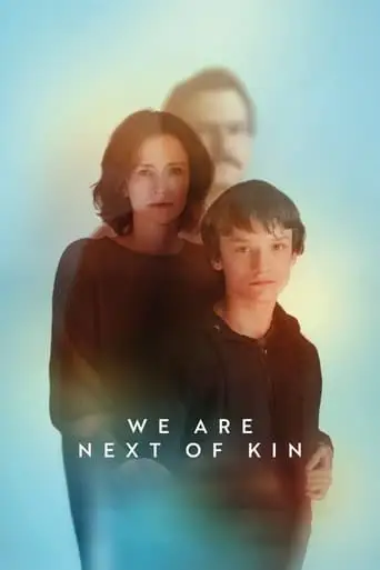 We Are Next Of Kin (2022)