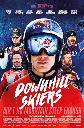 Downhill Skiers – Ain’t No Mountain Steep Enough (2025)