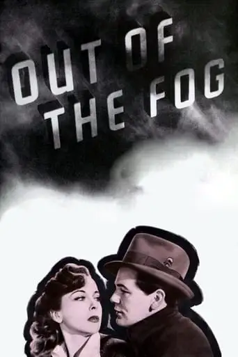 Out Of The Fog (1941)