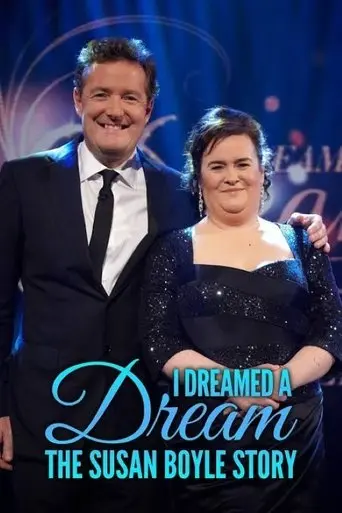 I Dreamed a Dream: The Susan Boyle Story (2009)
