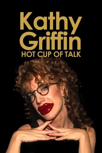 Kathy Griffin: Hot Cup Of Talk (1998)