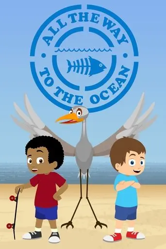 All The Way To The Ocean (2016)