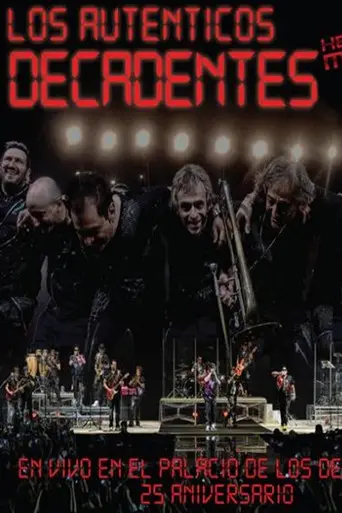 Los Auténticos Decadentes ‎– Hecho En Mexico - En Vivo En El Palacio De Los Deportes - 25 Aniversario (2012)