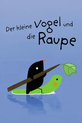 The Little Bird and the Caterpillar (2017)