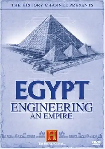 Egypt: Engineering An Empire (2006)