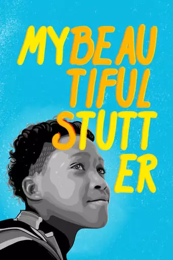 My Beautiful Stutter (2019)