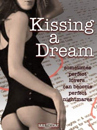 Kissing A Dream (1996)