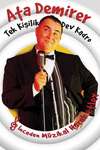 Ata Demirer: Tek Kişilik Dev Kadro (2005)