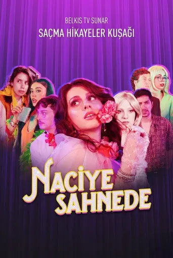 Naciye Sahnede (2024)