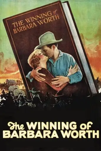 The Winning Of Barbara Worth (1926)