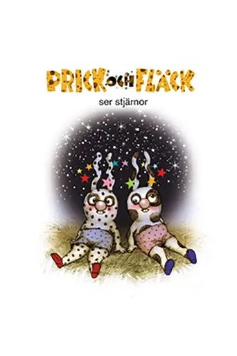 Prick och Fläck Ser stjärnor (2011)
