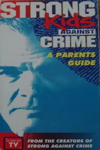 Strong Kids Against Crime (1996)
