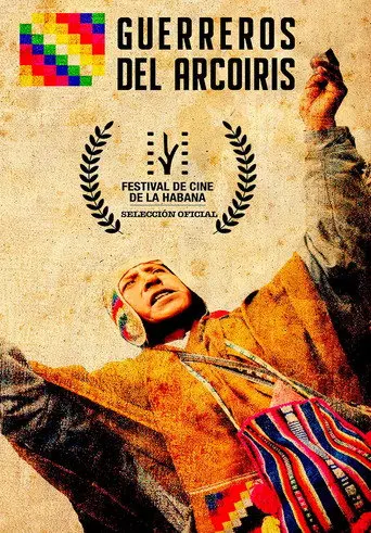 Guerreros del arcoiris (2008)