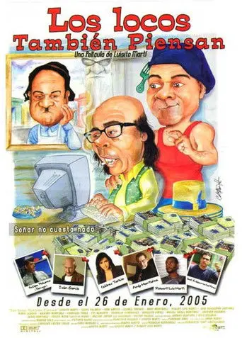 Los locos también piensan (2005)