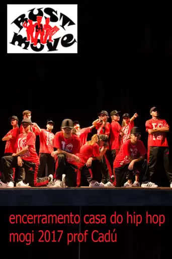 Encerramento Casa Do Hip Hop Mogi 2017 Prof Cadu (2017)