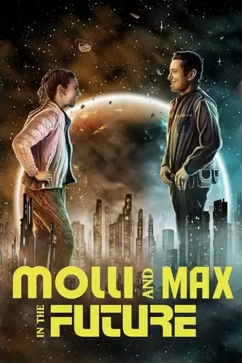 Molli And Max In The Future (2023)