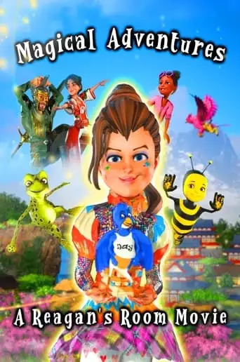 Magical Adventures: A Reagans Room Movie (2021)