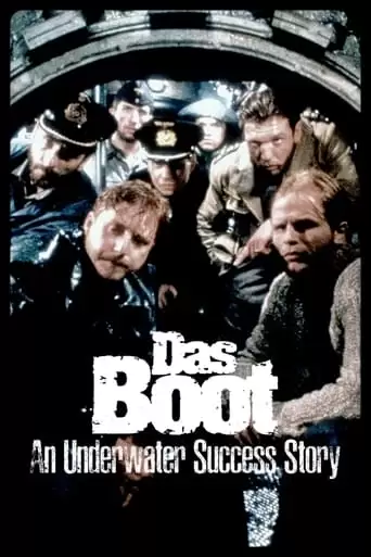 Das Boot: Welterfolg Aus Der Tiefe (2021)