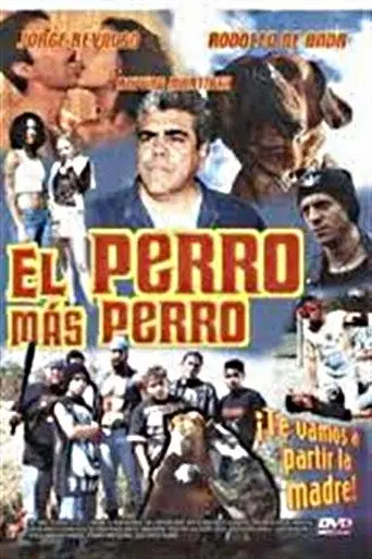 El Perro Mas Perro (2003)