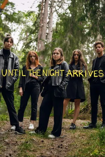 Until the Night Arrives (2021)