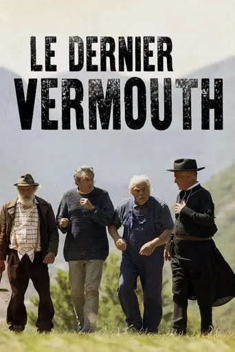 The Last Vermouth (2018)
