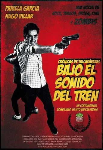Bajo el sonido del tren (2012)