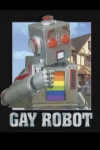 Gay Robot (2006)