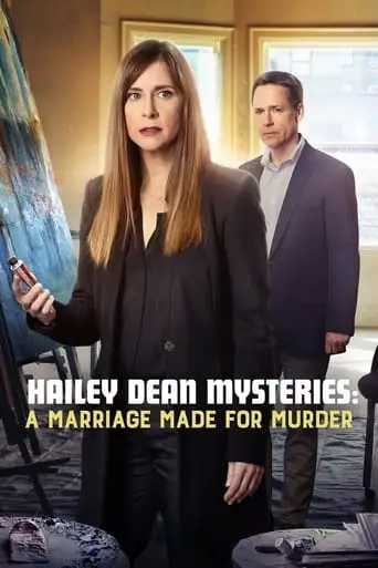 Hailey Dean Mystery: A Marriage Made For Murder (2018)