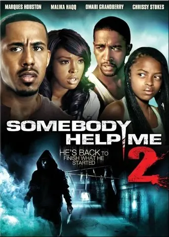 Somebody Help Me 2 (2010)