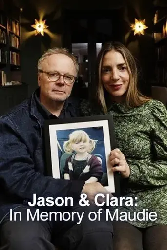 Jason & Clara: In Memory of Maudie (2023)