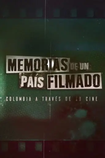 Memorias de un País Filmado (2024)