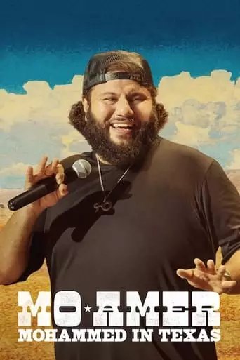 Mo Amer: Mohammed In Texas (2021)