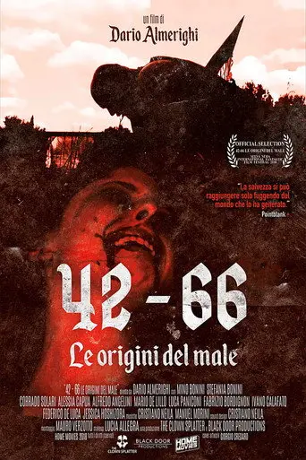 42 – 66: Le Origini del Male (2017)