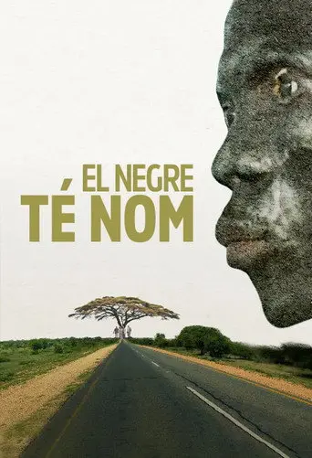 El negre té nom (2025)