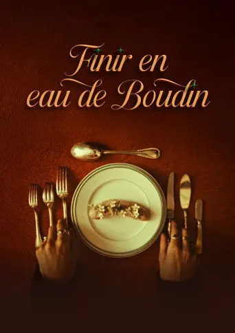 Finir en eau de boudin (2026)