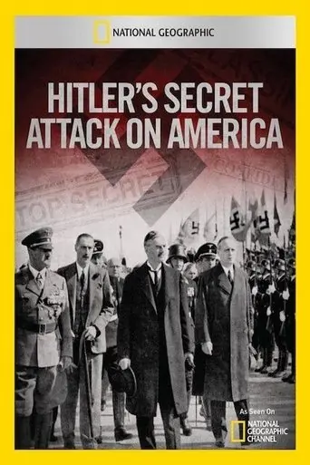 Hitler's Secret Attack on America (2012)