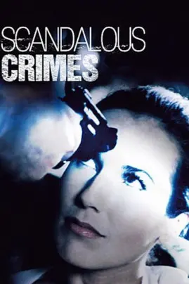 Scandalous Crimes (1999)