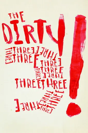 The Dirty Three (2007)